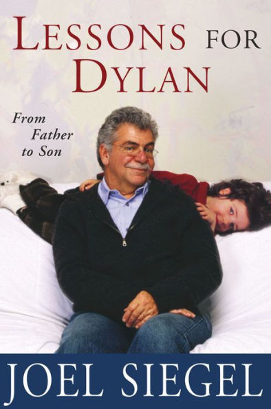 Lessons For Dylan: On Life, Love, the Movies, and Me