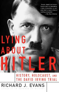 Title: Lying About Hitler, Author: Richard Evans