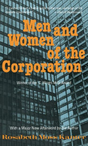 Title: Men and Women of the Corporation: New Edition, Author: Rosabeth Moss Kanter