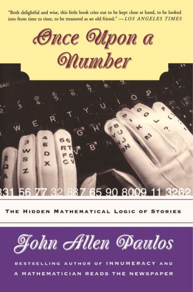 Once Upon A Number: The Hidden Mathematical Logic Of Stories