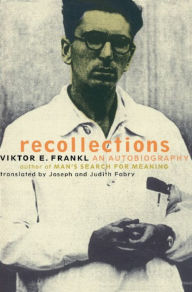Title: Recollections: An Autobiography, Author: Viktor E. Frankl