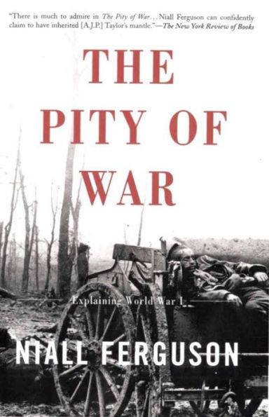 The Pity of War: Explaining World War I