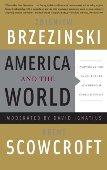 America and the World: Conversations on the Future of American Foreign Policy