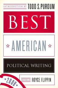 Title: Best American Political Writing 2008, Author: Royce Flippin