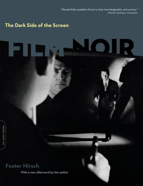 The Dark Side of the Screen: Film Noir