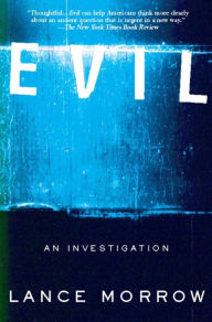 Title: Evil: An Investigation, Author: Lance Morrow