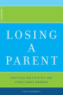 Losing A Parent: Practical Help For You And Other Family Members