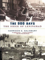 Title: The 900 Days: The Siege Of Leningrad, Author: Harrison Salisbury