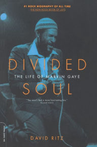 Title: Divided Soul: The Life Of Marvin Gaye, Author: David Ritz