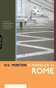 Title: A Traveller In Rome, Author: H.v. Morton
