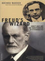 Freud's Wizard: Ernest Jones and the Transformation of Psychoanalysis