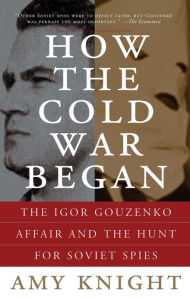 Title: How the Cold War Began, Author: Amy Knight