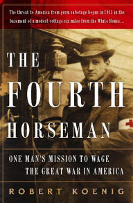 Title: The Fourth Horseman, Author: Robert Koenig