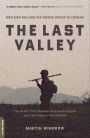 The Last Valley: Dien Bien Phu and the French Defeat in Vietnam
