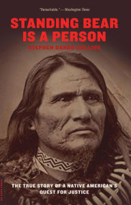 Title: Standing Bear Is a Person: The True Story of a Native American's Quest for Justice, Author: Stephen Dando-Collins