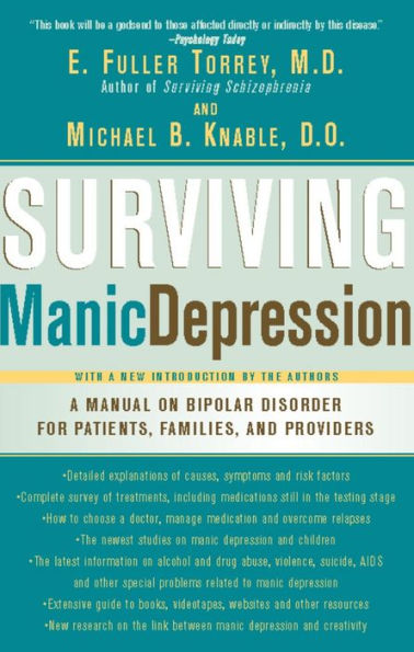 Surviving Manic Depression: A Manual on Bipolar Disorder for Patients, Families, and Providers