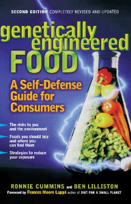 Title: Genetically Engineered Food: A Self-Defense Guide for Consumers, Author: Ronnie Cummins