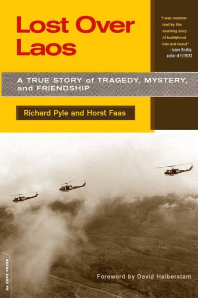 Lost Over Laos: A True Story Of Tragedy, Mystery, And Friendship