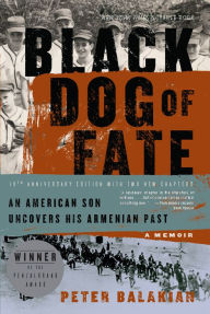 Title: Black Dog of Fate, Author: Peter Balakian