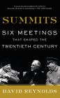 Summits: Six Meetings That Shaped the Twentieth Century