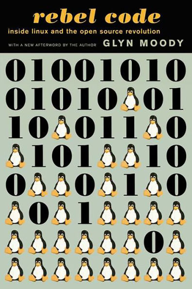 Rebel Code: Linux and the Open Source Revolution