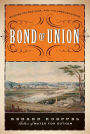 Bond of Union: Building the Erie Canal and the American Empire