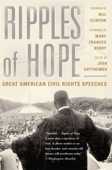 Ripples Of Hope: Great American Civil Rights Speeches