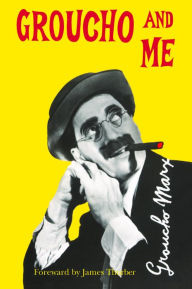 Title: Groucho And Me, Author: Groucho Marx