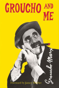 Title: Groucho And Me, Author: Groucho Marx