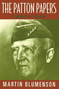 Title: The Patton Papers: 1940-1945, Author: Martin Blumenson