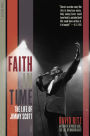 Faith In Time: The Life Of Jimmy Scott