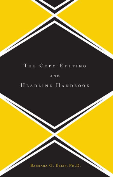 The Copy Editing And Headline Handbook