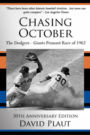 Chasing October: The Dodgers-Giants Pennant Race of 1962