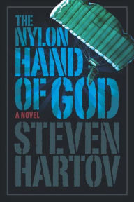 Title: The Nylon Hand of God, Author: Steven Hartov