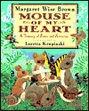 Title: Mouse of My Heart (Picture Book), Author: Margaret Wise Brown