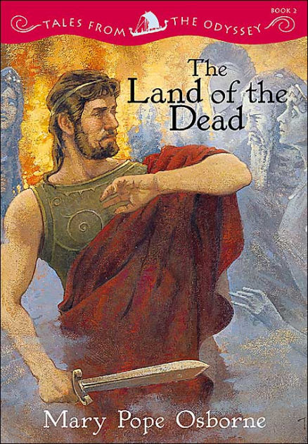 Tales from the Odyssey: The Land of the Dead - Book #2 by Mary Pope ...