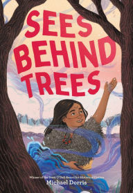 Title: Sees Behind Trees, Author: Michael Dorris