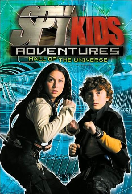 Spy Kids Adventures: Mall of the Universe - Book #5 by Elizabeth ...