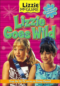 Title: Lizzie McGuire: Lizzie Goes Wild! - Book #3: Junior Novel, Author: Kirsten Larsen