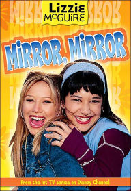 Title: Lizzie McGuire: Mirror Mirror - Book #14: Junior Novel, Author: Disney Book Group