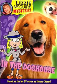 Title: Lizzie McGuire Mysteries: In the Doghouse - Book #5: Junior Novel, Author: Lisa Banim