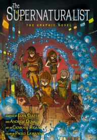 Title: The Supernaturalist: The Graphic Novel, Author: Eoin Colfer