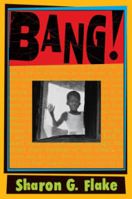 Title: Bang!, Author: Sharon Flake