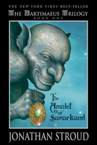 Title: The Amulet of Samarkand (Bartimaeus Series #1), Author: Jonathan Stroud