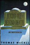 Title: Beyond Ice, Beyond Death, Author: Thomas McCall