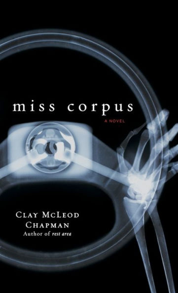 Miss Corpus: A Novel