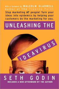 Title: Unleashing the Ideavirus, Author: Seth Godin