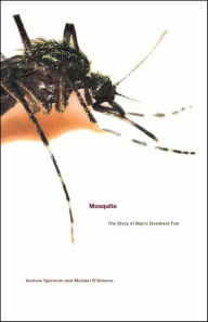 Title: Mosquito: The Story of Man's Deadliest Foe, Author: Andrew Spielman