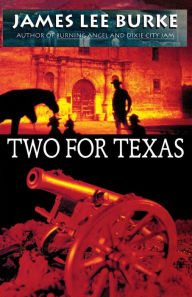 Title: Two for Texas (Holland Family Series), Author: James Lee Burke