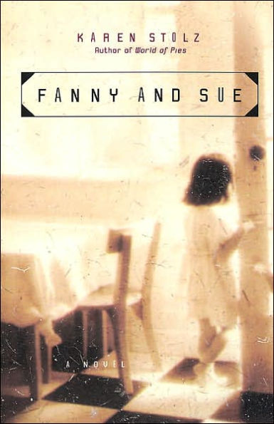 Fanny and Sue: A Novel